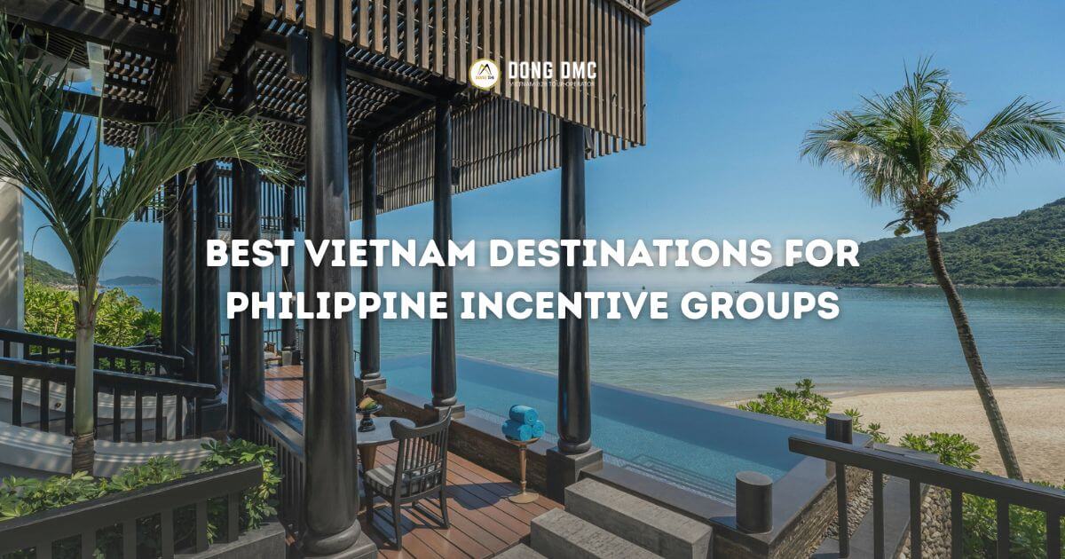 Best Vietnam Destinations for Philippine Incentive Groups