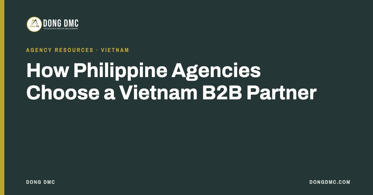 How Philippine Agencies Choose a Vietnam B2B Partner