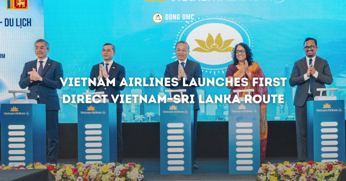 Vietnam Airlines Launches First Direct Vietnam–Sri Lanka Route: What Travel Professionals Should Know
