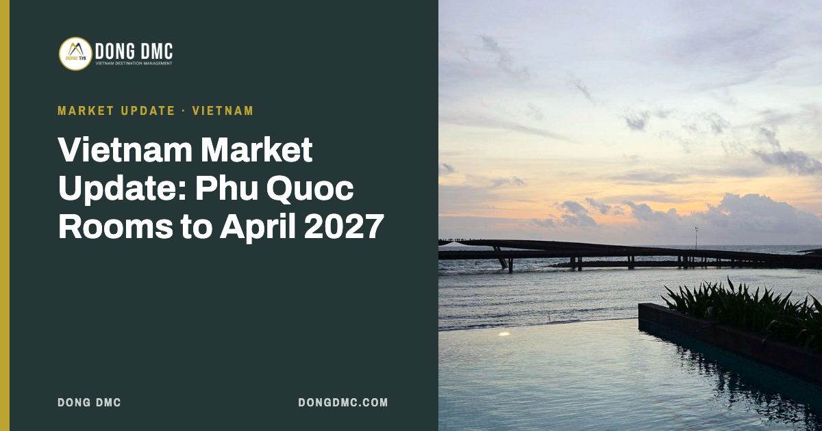 Vietnam Market Update: Phu Quoc Rooms to April 2027
