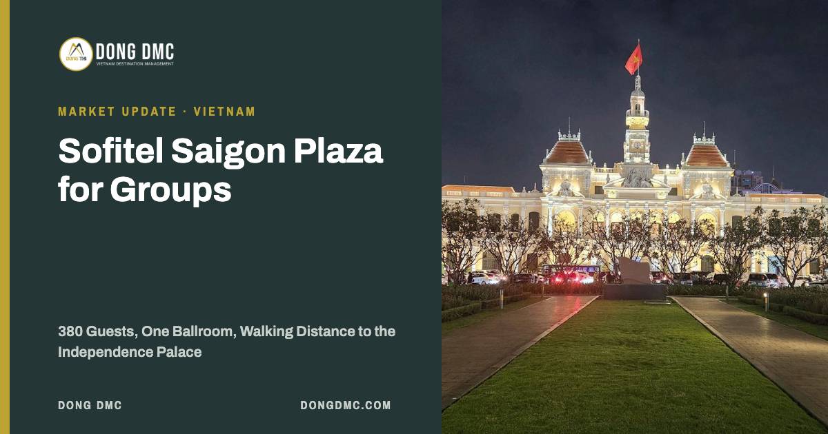 Sofitel Saigon Plaza for Groups: 380 Guests, One Ballroom, Walking Distance to the Independence Palace