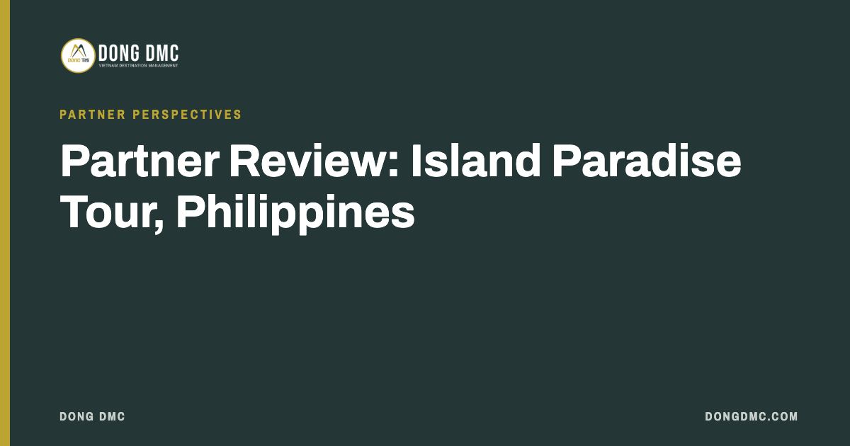Partner Review: Island Paradise Tour, Philippines