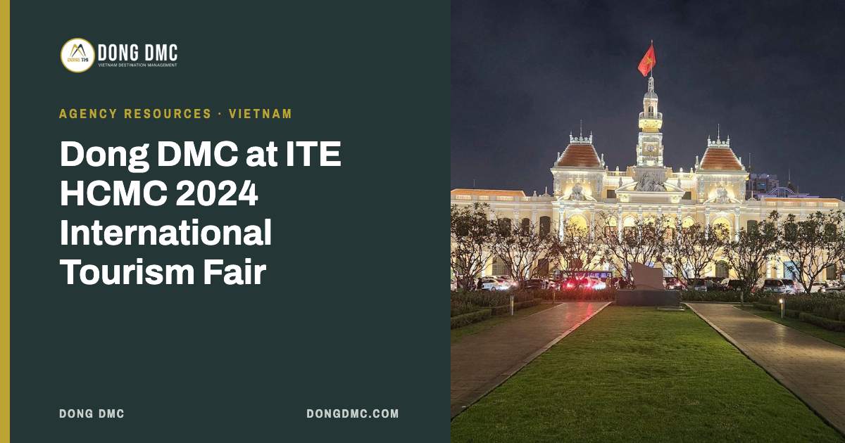 Dong DMC at ITE HCMC 2024 International Tourism Fair