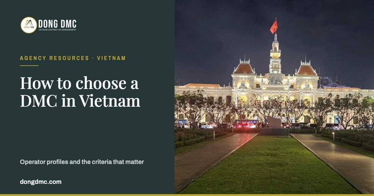 Top DMCs in Vietnam: How to Choose a Partner (2026)