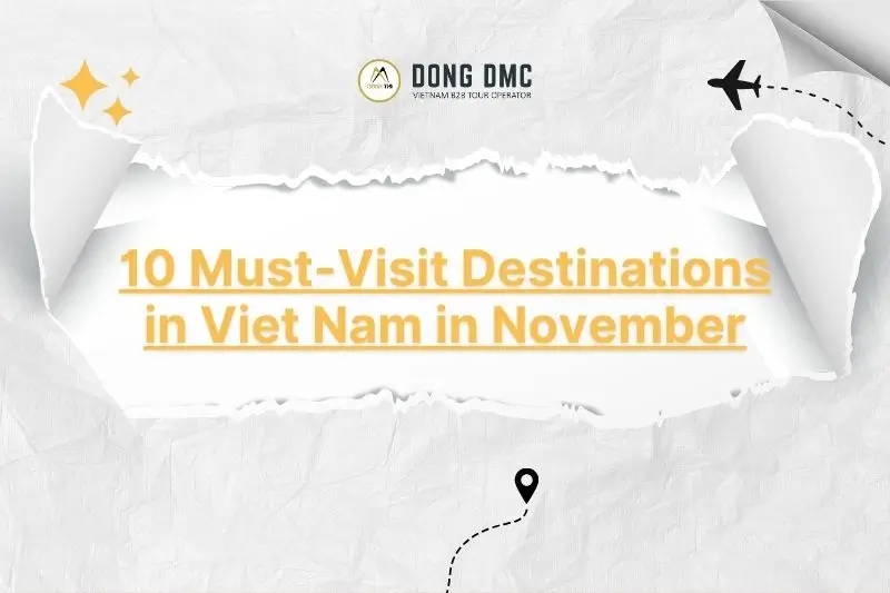 10 Must-Visit Destinations in Vietnam in November