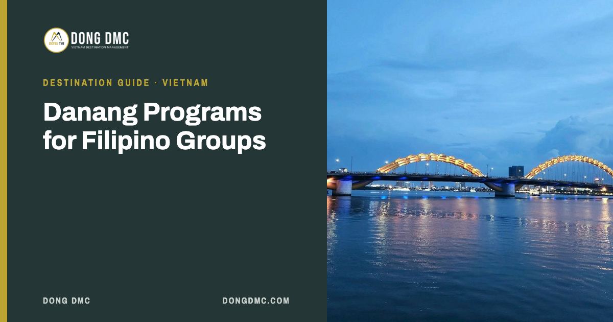 Danang Programs for Filipino Groups