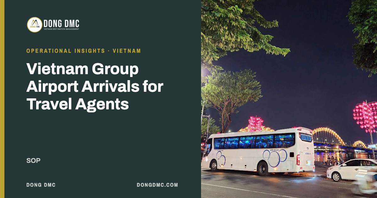 Vietnam Group Airport Arrivals for Travel Agents | SOP