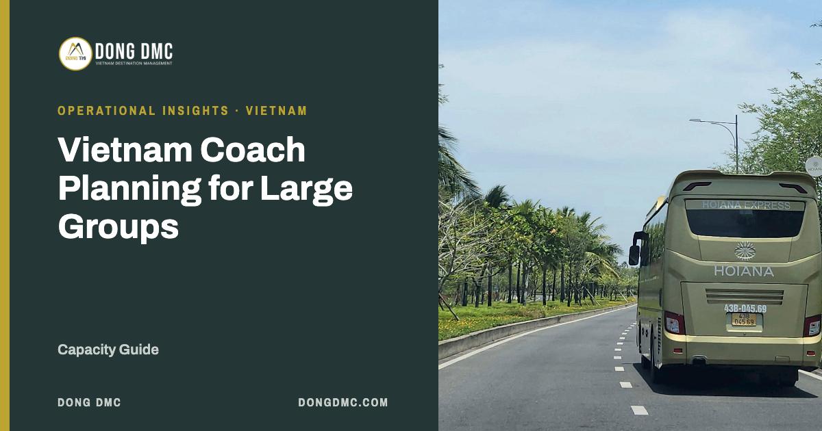 Vietnam Coach Planning for Large Groups: Capacity Guide