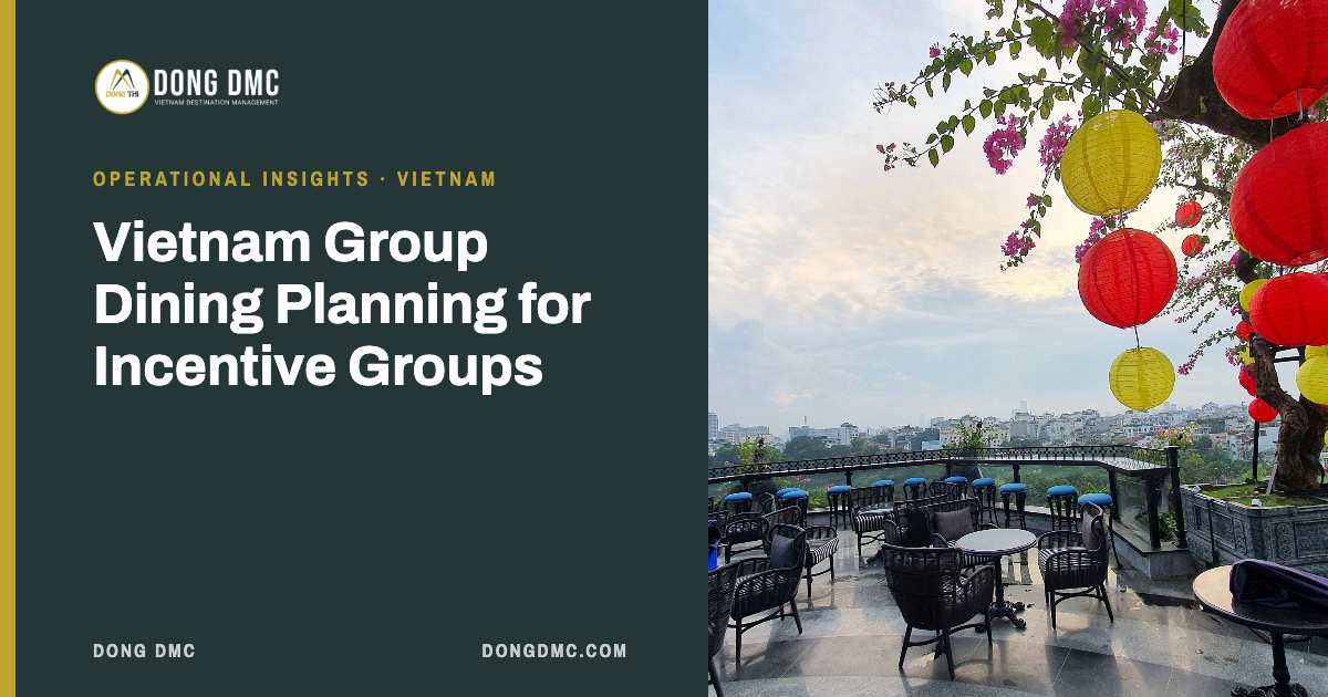 Vietnam Group Dining Planning for Incentive Groups