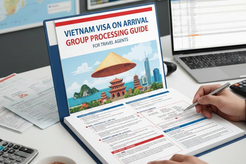 Vietnam VOA Group Processing Guide for Travel Agents