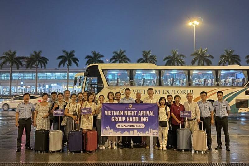 Vietnam Night Arrival Group Handling | Ops Planning Guide