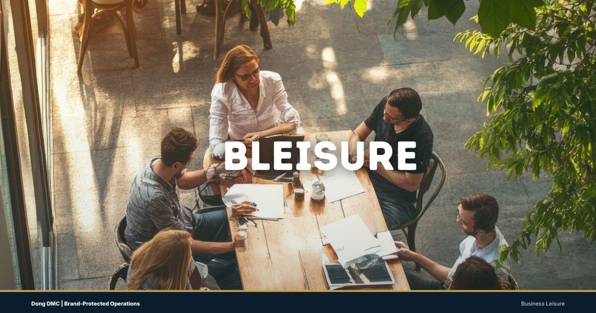 Why Bleisure Is Reshaping Corporate & Incentive Travel Programs in Asia