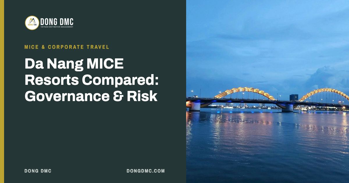 Da Nang MICE Resorts Compared: Governance & Risk