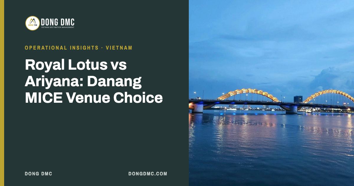 Royal Lotus vs Ariyana: Danang MICE Venue Choice