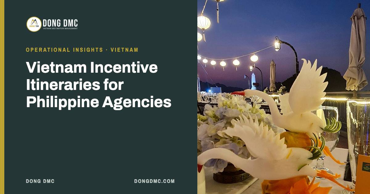 Vietnam Incentive Itineraries for Philippine Agencies