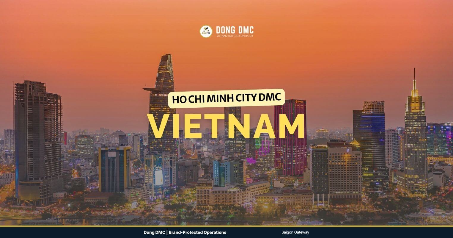 Saigon (Ho Chi Minh City) DMC — Economic capital and the gateway for South Vietnam, the Mekong and Phu Quoc.
