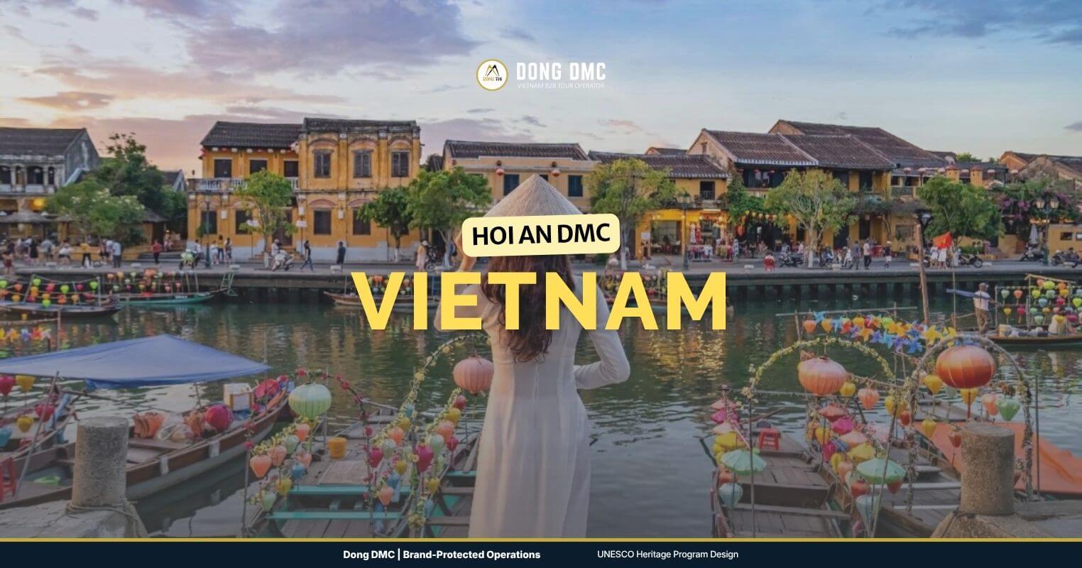 Hoi An DMC — UNESCO heritage town for evening programs, crafts and food.
