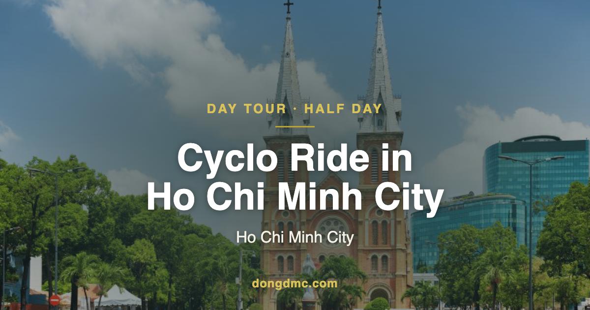 DTD6 - Half-Day Cyclo Experience in HCMC