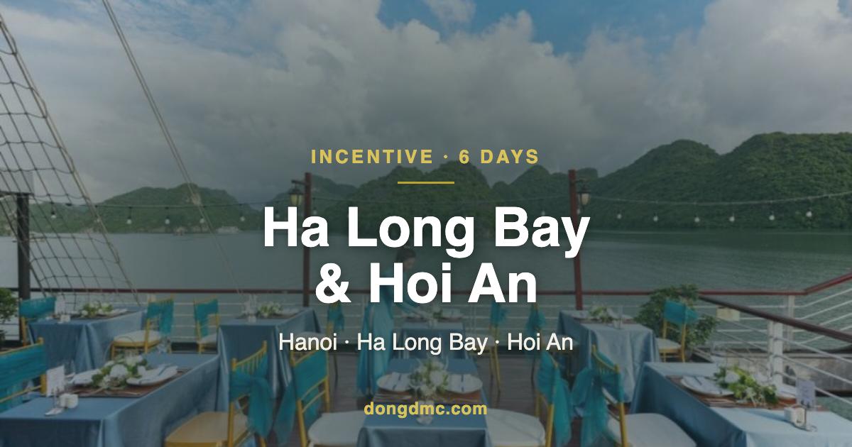 DTI4 - Incentive Tour: Halong Bay and Hoi An
