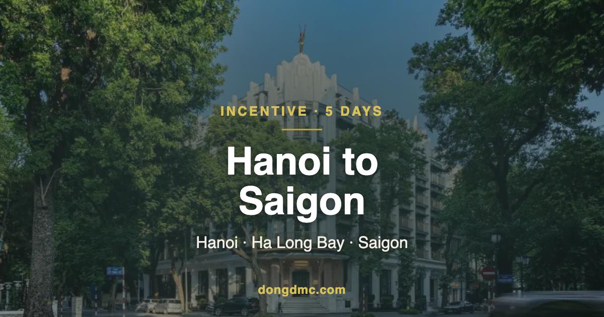 DTI6 - Hanoi to Saigon Incentive for Corporate Groups