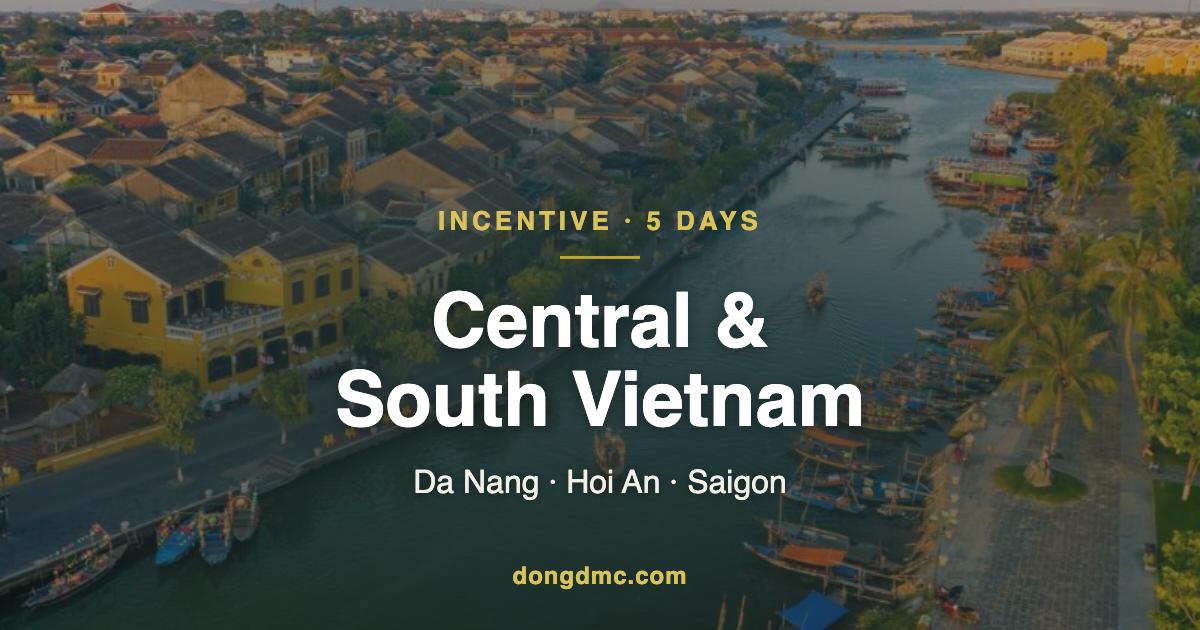 DTI9 - Central & South Vietnam Incentive Tour