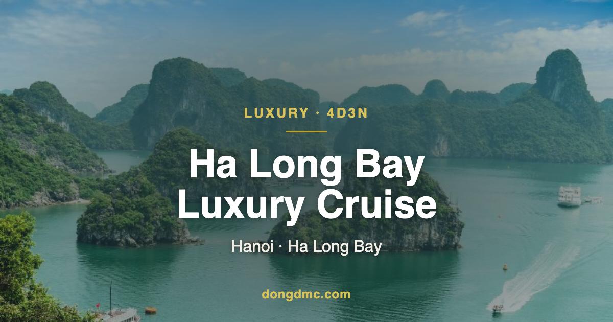 DTL13 - Luxury Ha Long Cruise 4D3N