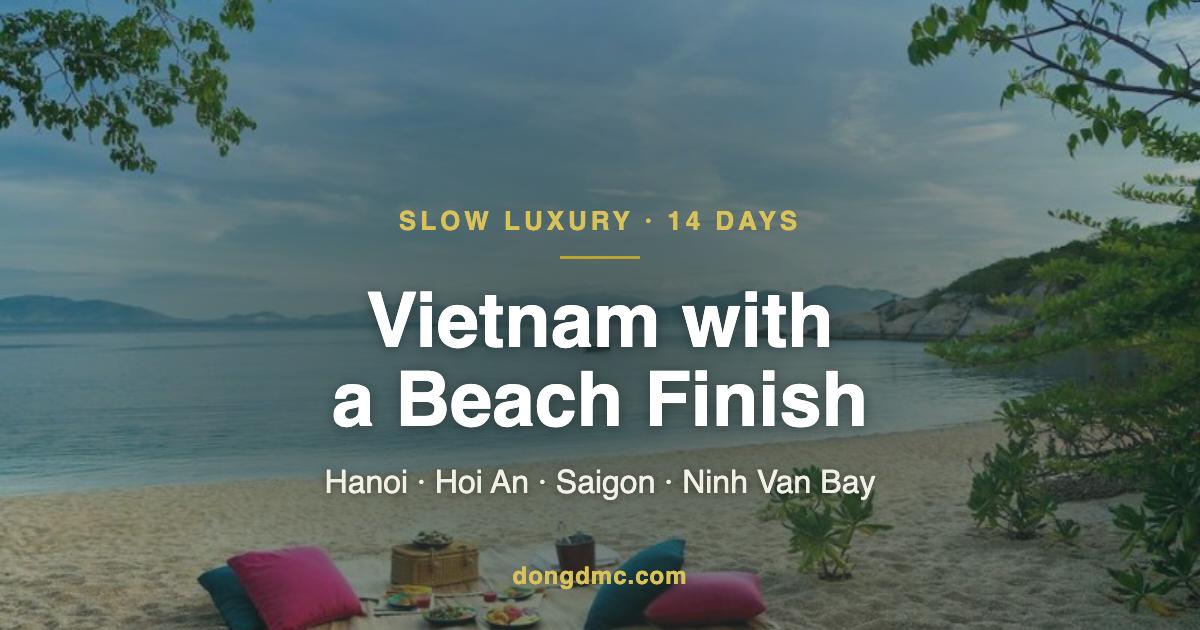 DTL16 - Vietnam Slow Luxury 14 Days, Beach Finish