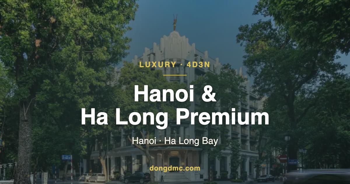DTL4 - Hanoi Premium Tour for VIP Travelers