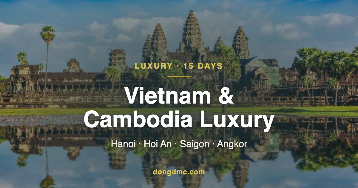 DTP8 - 2-Week Vietnam & Cambodia Luxury Tour