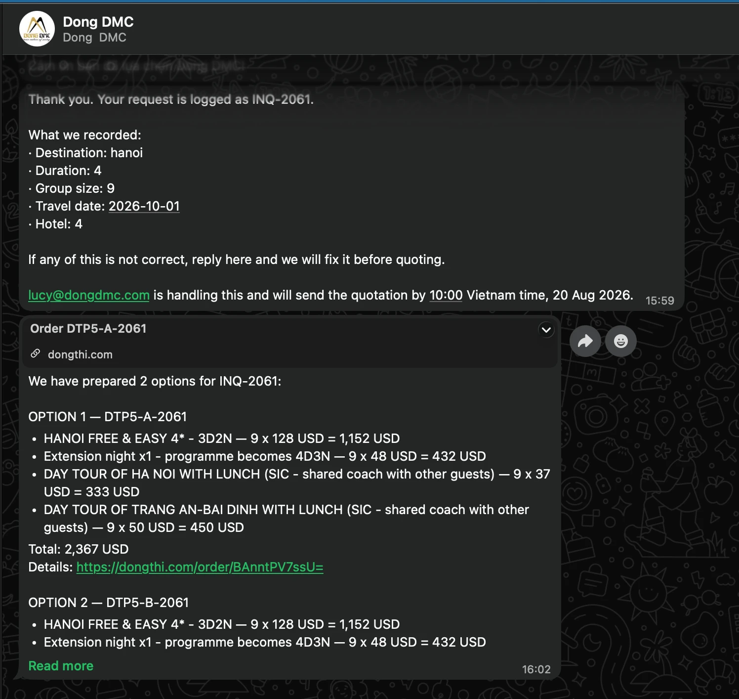 WhatsApp conversation with Dong DMC. First message confirms the request is logged as INQ-2061 and lists what was recorded: destination Hanoi, duration 4 days, group size 9, travel date 1 October 2026, hotel tier 4-star. It states that lucy@dongdmc.com is handling the request and will send the quotation by 10:00 Vietnam time. The second message returns two priced options. Option 1, reference DTP5-A-2061, contains four lines: Hanoi Free and Easy 4-star 3 days 2 nights at 9 times 128 USD equals 1,152 USD; one extension night making the programme 4 days 3 nights at 9 times 48 USD equals 432 USD; a Hanoi day tour with lunch on a shared coach at 9 times 37 USD equals 333 USD; and a Trang An and Bai Dinh day tour with lunch on a shared coach at 9 times 50 USD equals 450 USD. The option total is 2,367 USD net, with a link to the full itinerary on the partner portal.
