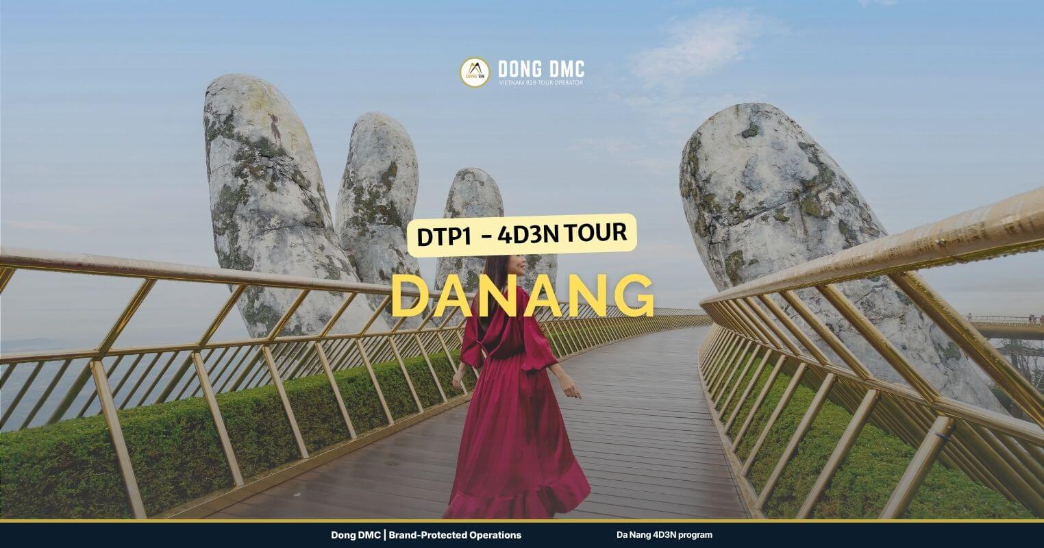 DTP1 - Danang 4D3N tour