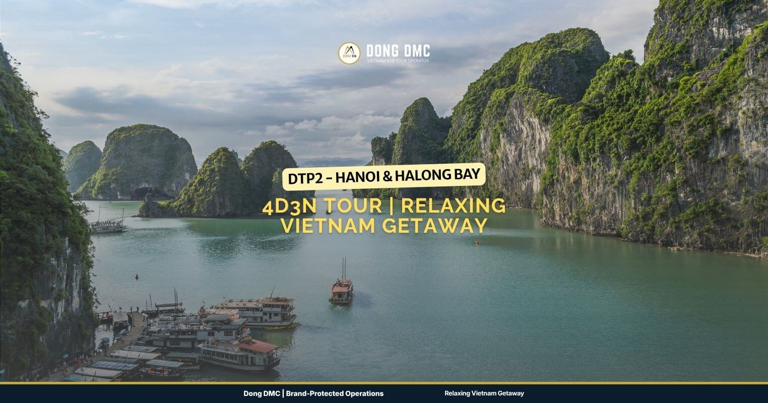 DTP2 - Hanoi & Halong Bay 4D3N Tour | Relaxing Vietnam Getaway