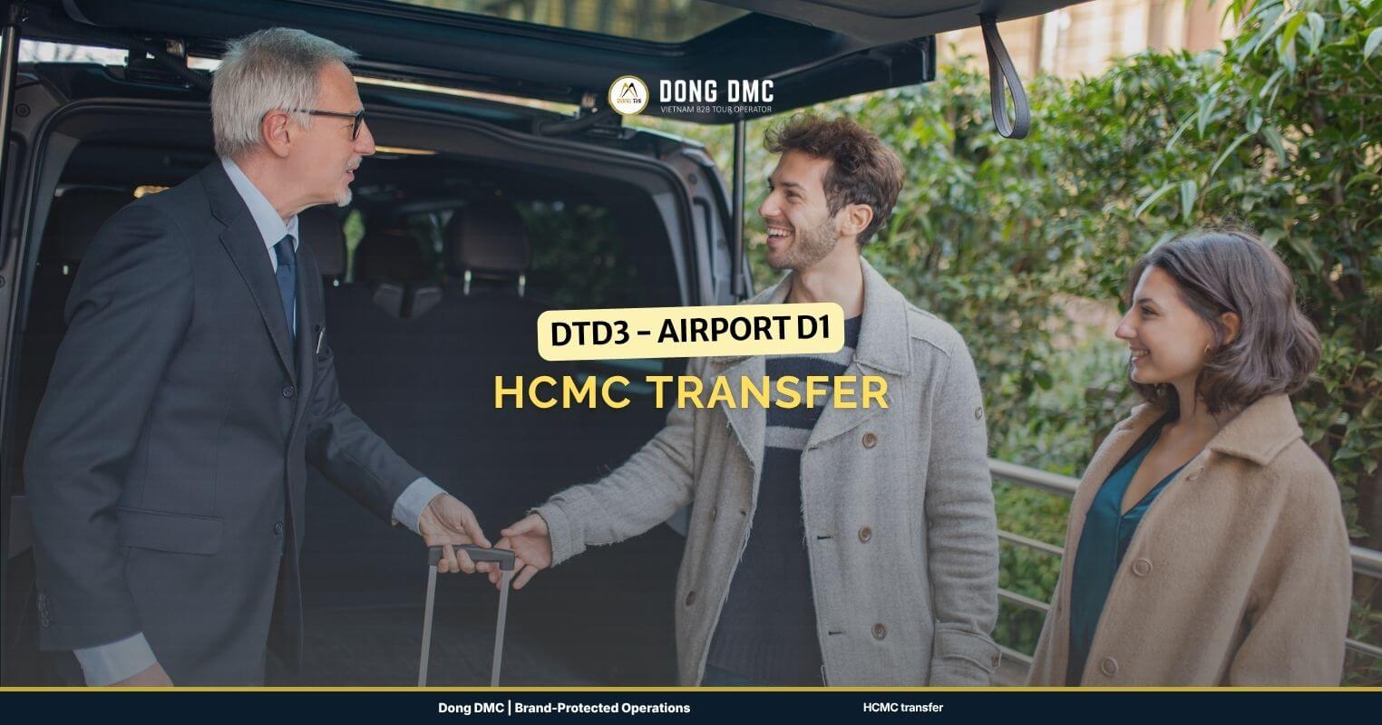 DTD3 - Airport D1 HCMC transfer