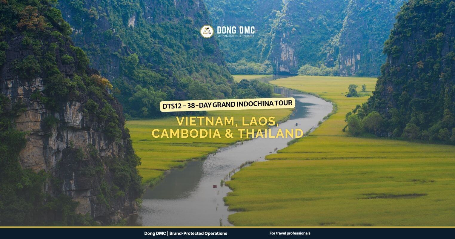 DTS12 - 38-Day Grand Indochina Tour: Vietnam, Laos, Cambodia & Thailand