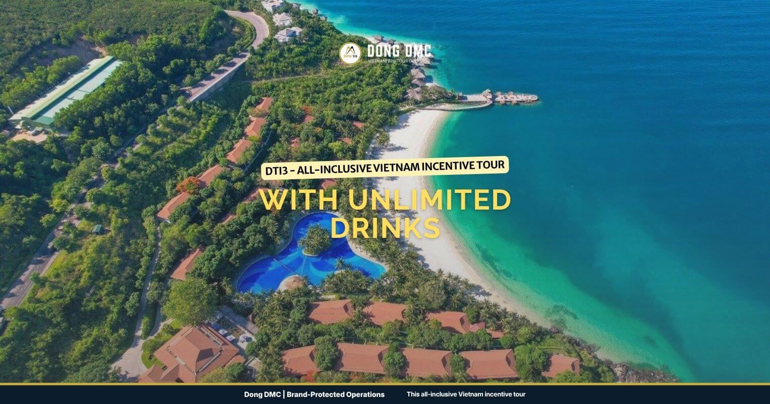 DTI3 - All-Inclusive Vietnam Incentive Tour with Unlimited Drinks