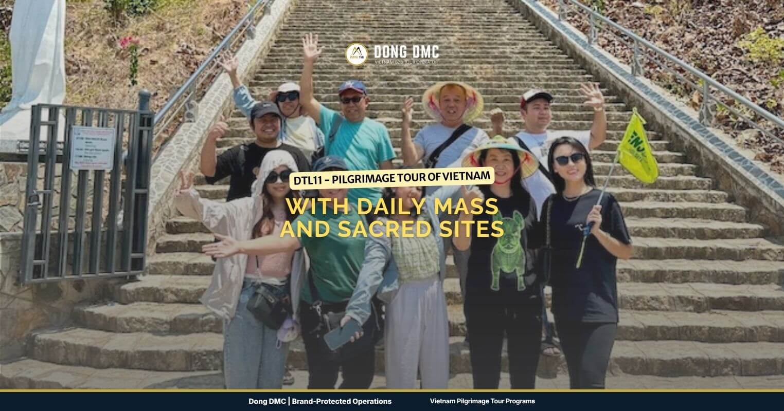 DTL11 - Pilgrimage Tour of Vietnam with Daily Mass and Sacred Sites