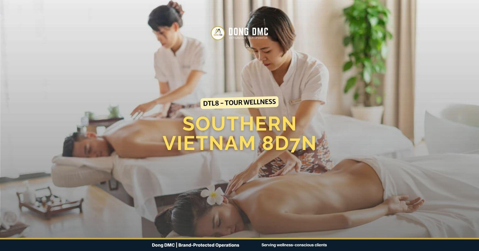 DTL8 - Tour Wellness Southern Vietnam 8D7N