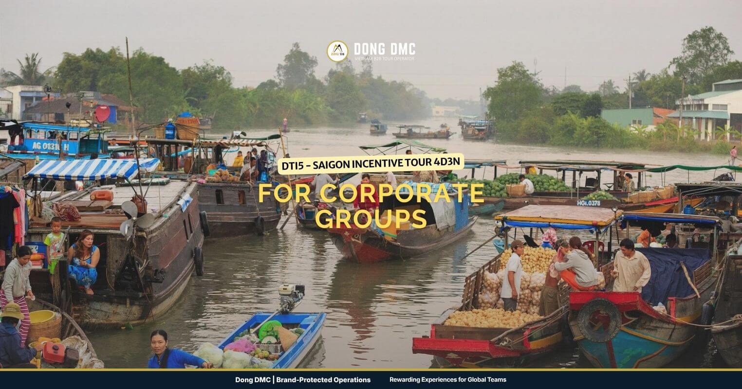 DTI5 - Saigon Incentive Tour 4D3N for Corporate Groups