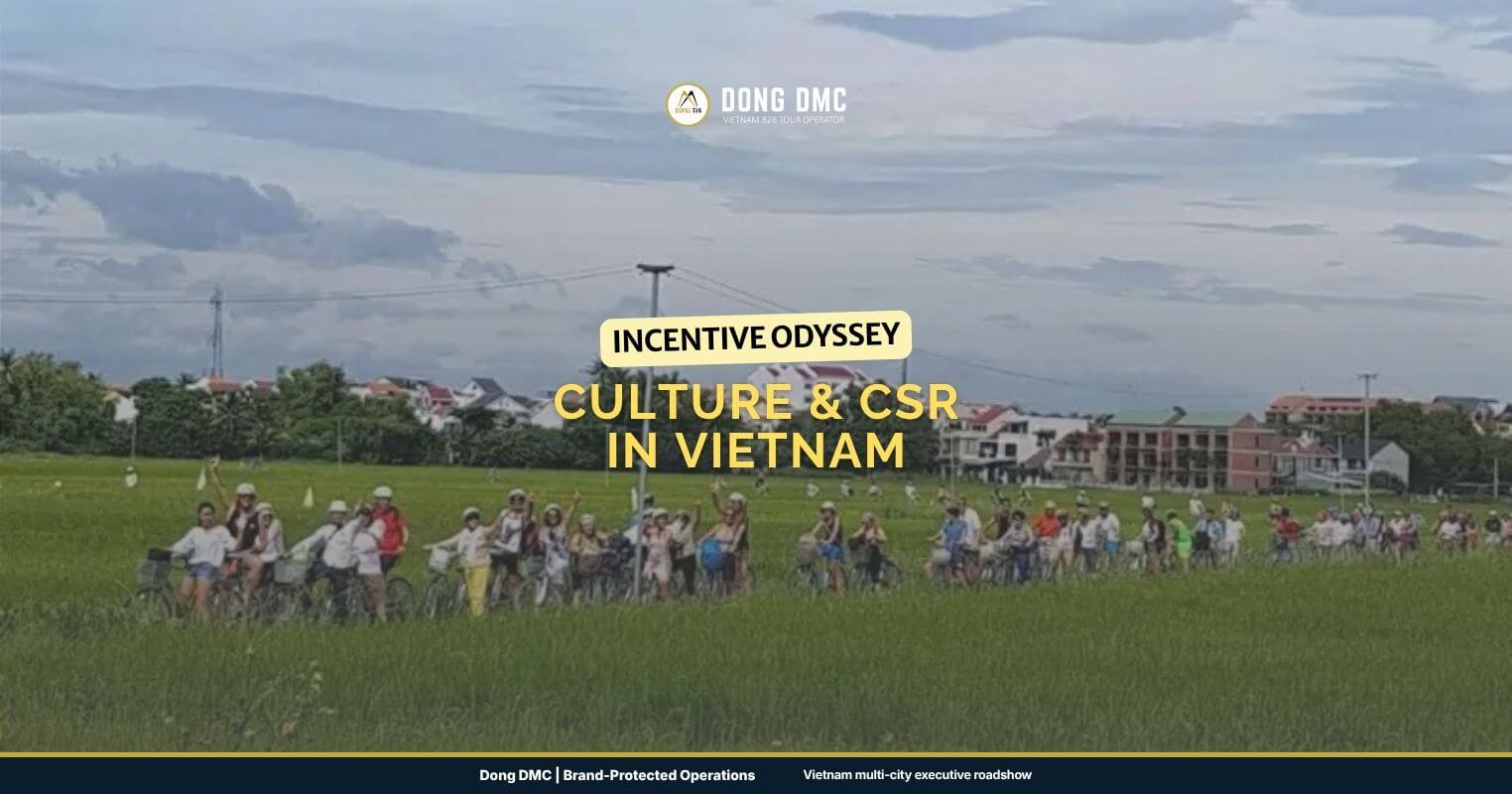 Incentive Odyssey: Culture & CSR in Vietnam
